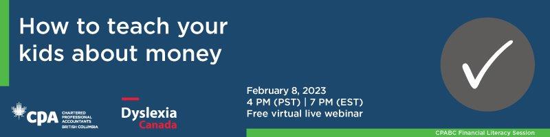 How to Teach your Kids about Money. February 8, 2023. 4pm PST. Free virtual live webinar.