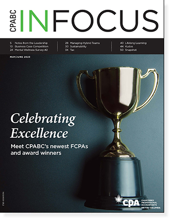 CPABC in Focus – May/June 2023 CPABC in Focus – May/June 2023