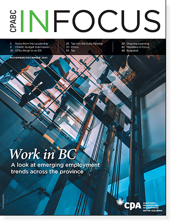 CPABC in Focus – Nov/Dec 2021 CPABC in Focus – Nov/Dec 2021