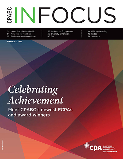 May/June 2025 CPABC in Focus - May/June 2025